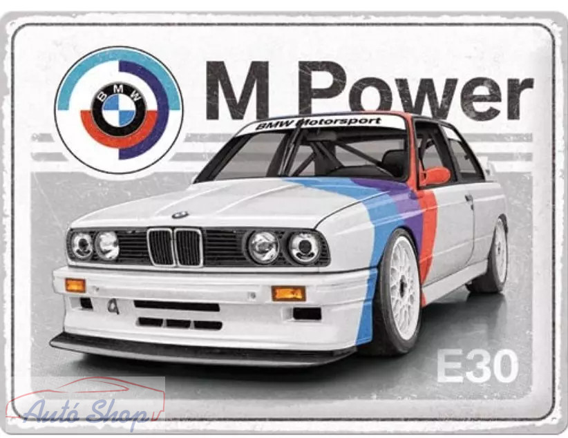 BMW E30 M3 M Power fémplakát garázstábla 40×30 cm