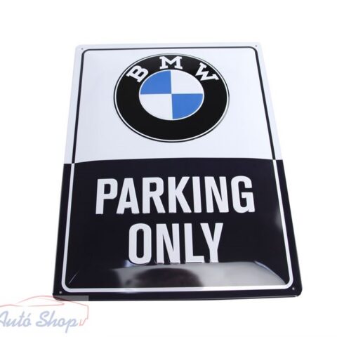 BMW Parking Only fémtábla 30×40 cm (80282463140)